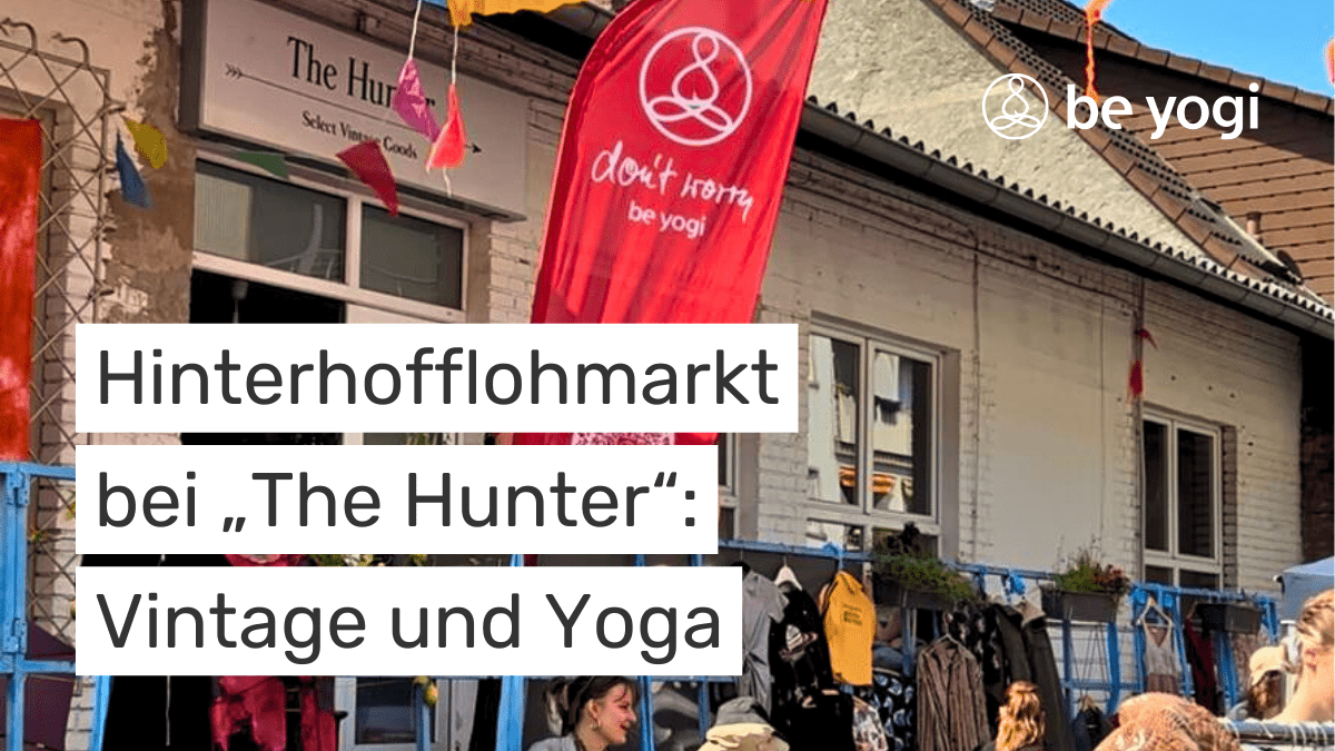 Hinterhofflohmarkt-bei-The-Hunter-Vintage-und-Yoga-Be-Yogi-Artikel-Ayurveda-Yoga